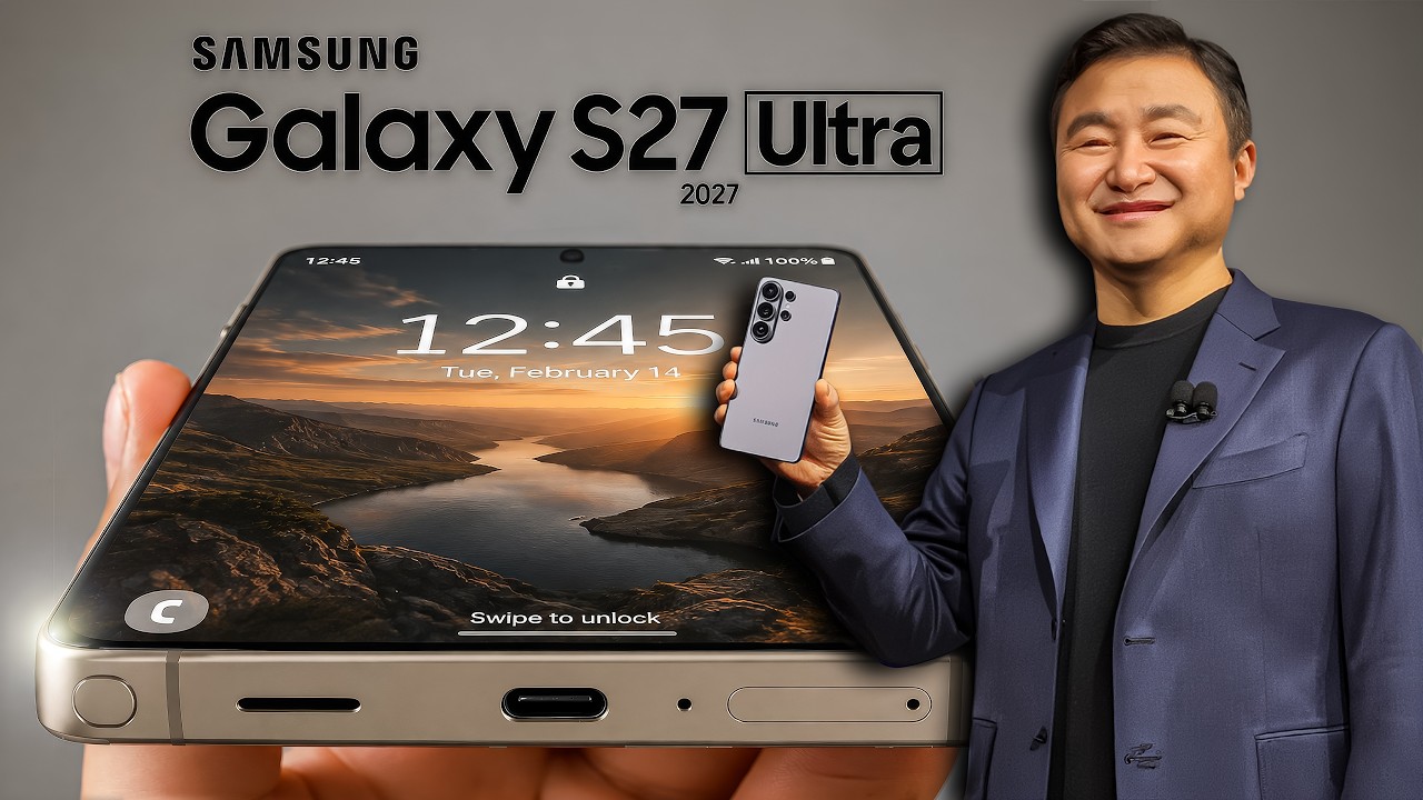 Samsung Galaxy S27 Ultra &mdash; первый взгляд на подтвержденные утечки!