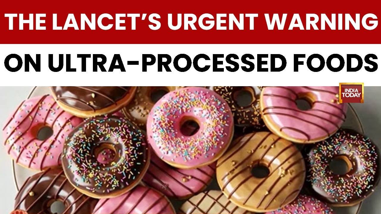 Lancet Report: Ultra-Processed Foods Fuelling India's Obesity And Diabetes Crisis | Health 360