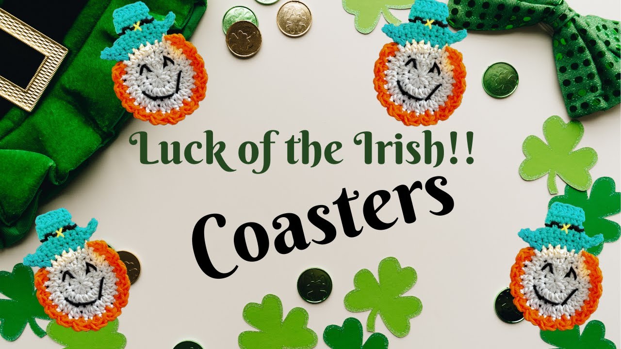 Luck of the Irish Coasters!!