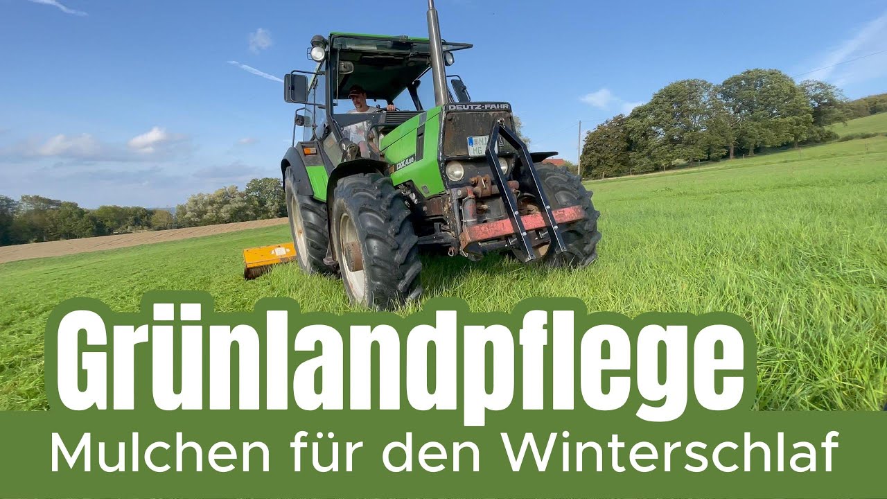Farm-Vlog #004 - Mulchen für den Winterschlaf - Unsere Heuwiesen bekommen den letzten Schnitt