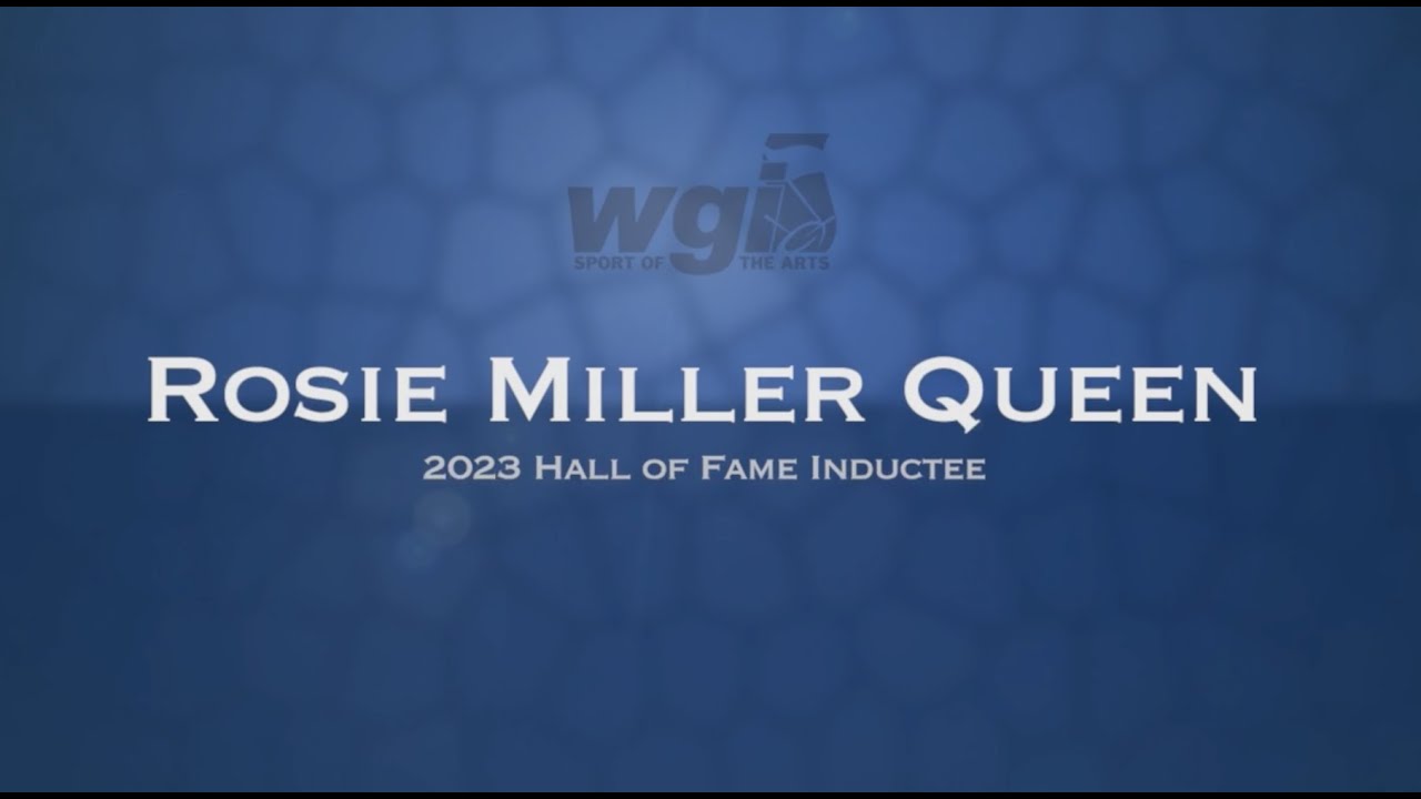 2023 WGI Hall of Fame - Rosie Miller Queen