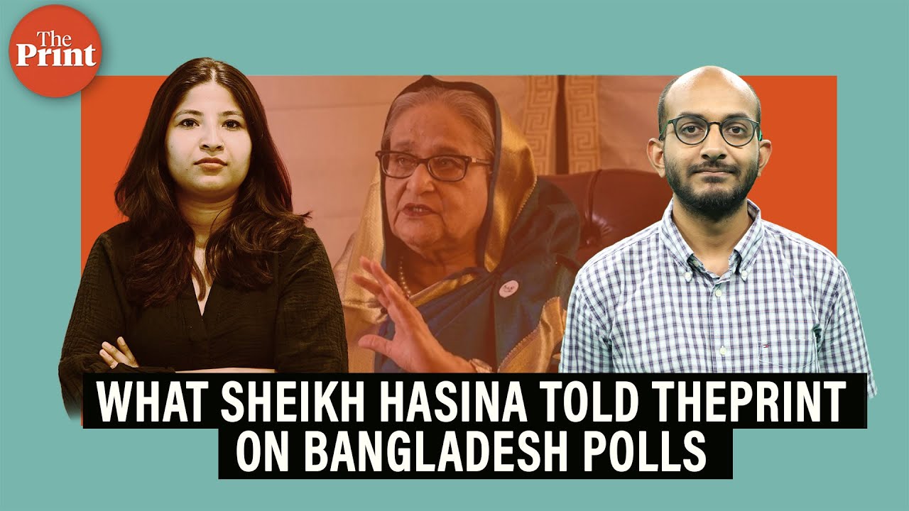 ‘Authoritarianism not democracy’- What former Bangladesh PM Sheikh Hasina told ThePrint on elections