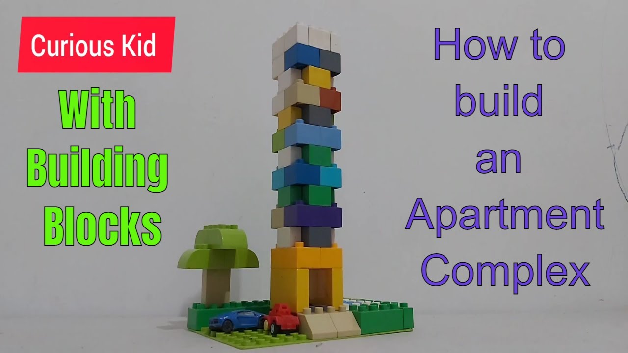 How to build an Apartment Complex from building blocks| building blocks apartments |@curiouskid2007