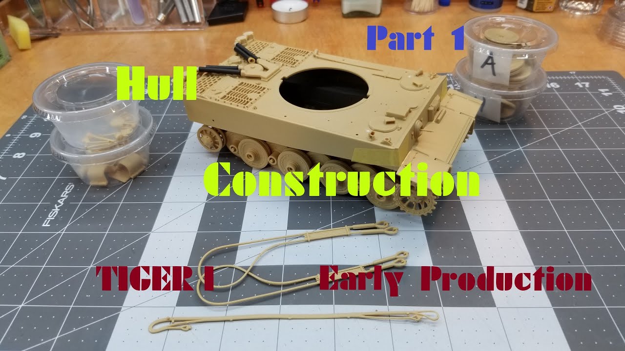 Tiger I, Early Production, by Academy, in 1/35 Scale, Part 1, Hull Construction