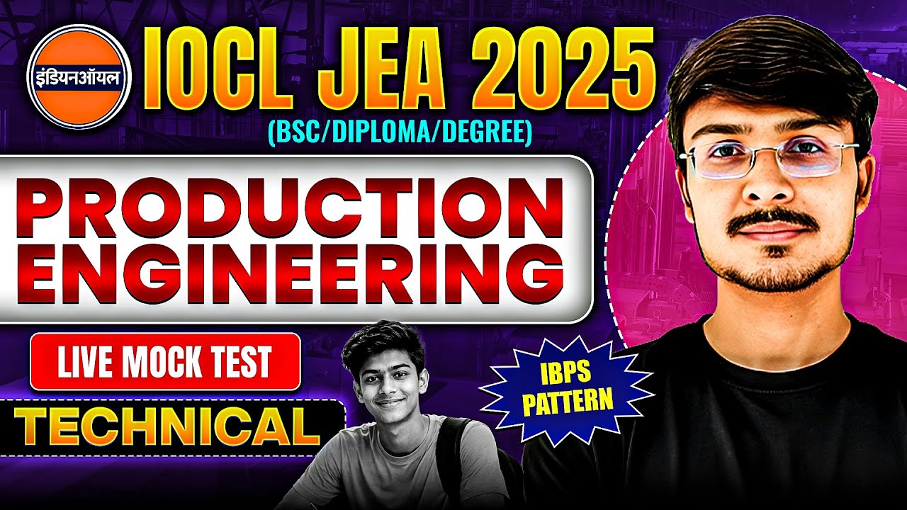 IOCL JEA Non Executive Recruitment 2025 | LIVE Mock Test | Production Engineering