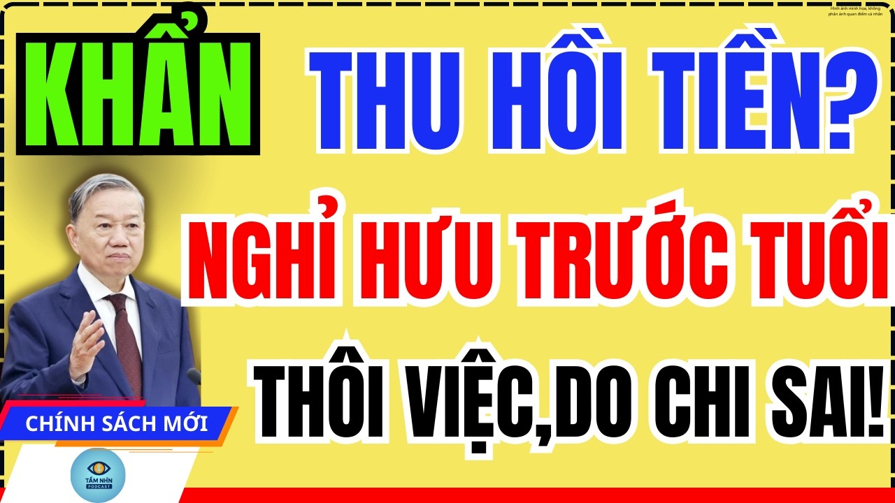 Thu Hồi Tiền Hưu Trước Tuổi Do Chi Sai Quy Định? Ai Bị Chịu Trách Nhiệm #tintuc #tinnong