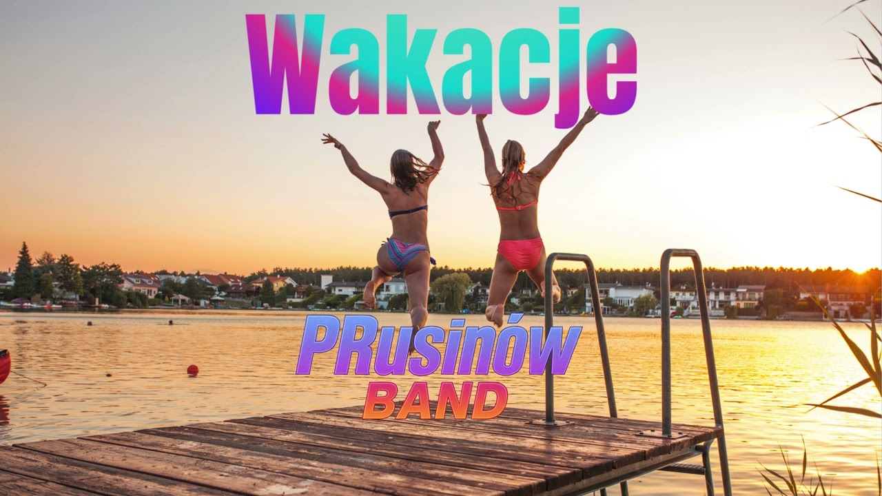 PRusinów Band - Wakacje