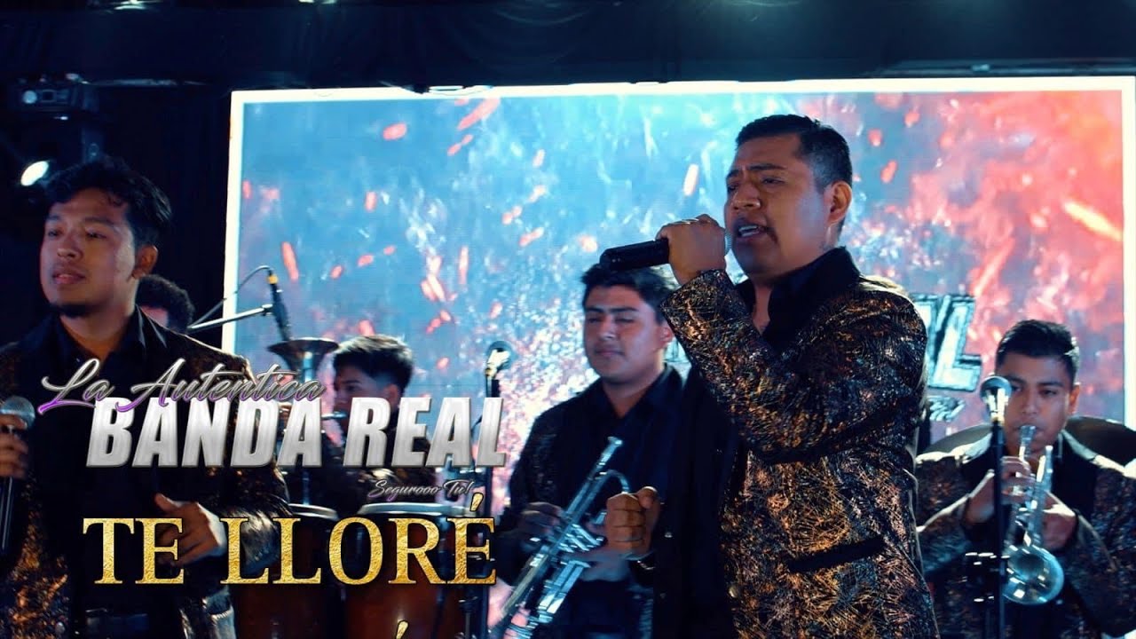 La Auténtica Banda Real - Te lloré