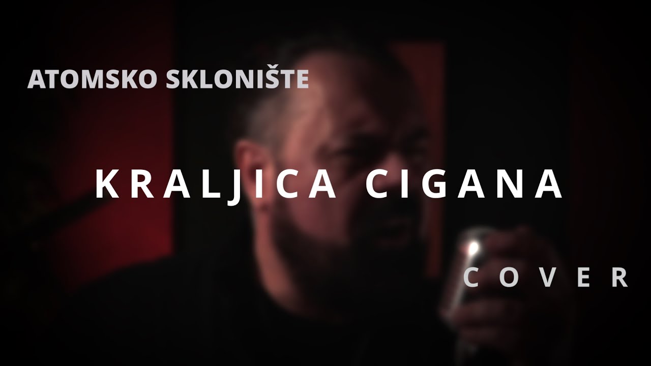 Kraljica Cigana - Atomsko Skloniste (Cover)
