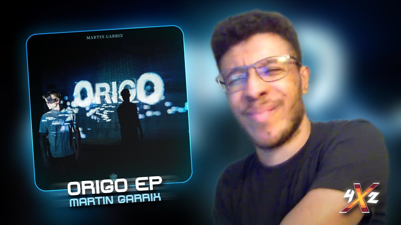 Martin Garrix - Origo (EP REACTION/REVIEW)