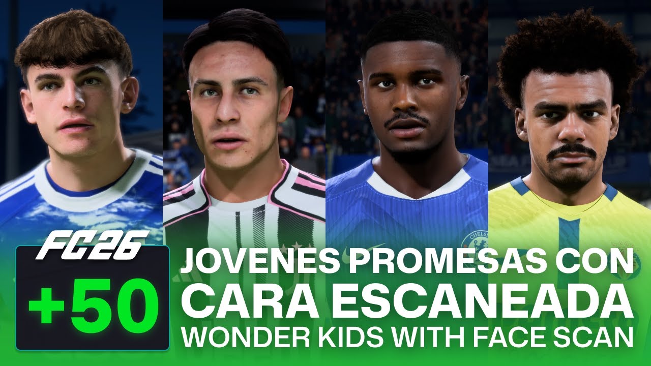 50+ Wonderkids con CARA ESCANEADA | Jovenes Promesas EA FC26