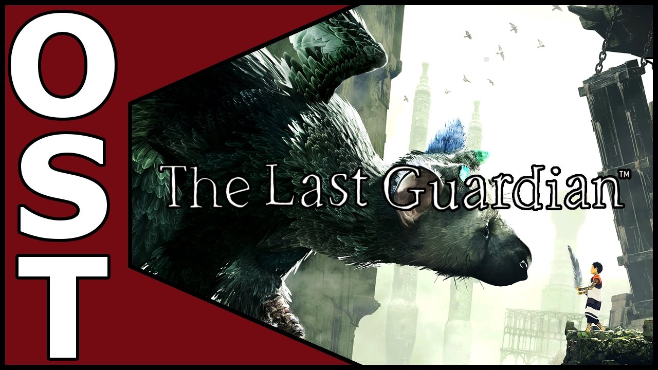 The Last Guardian OST ♬ Complete Original Soundtrack I Composers Choice Edition
