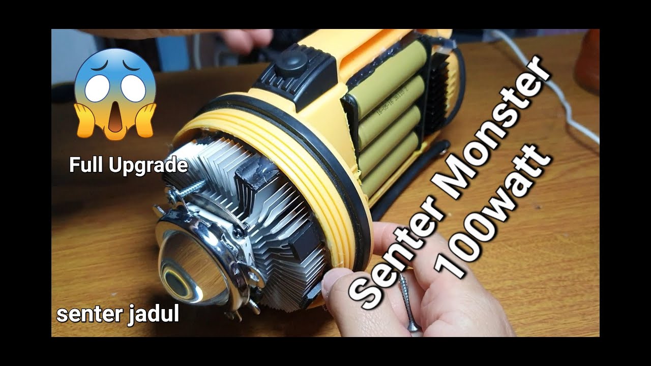 Flashlight full upgrade, senter jadul Monster LED 100watt..