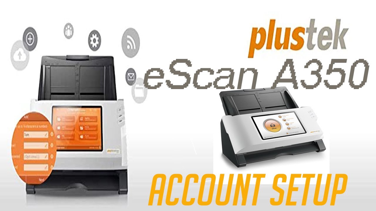 Plustek eScan A350 Account Setup