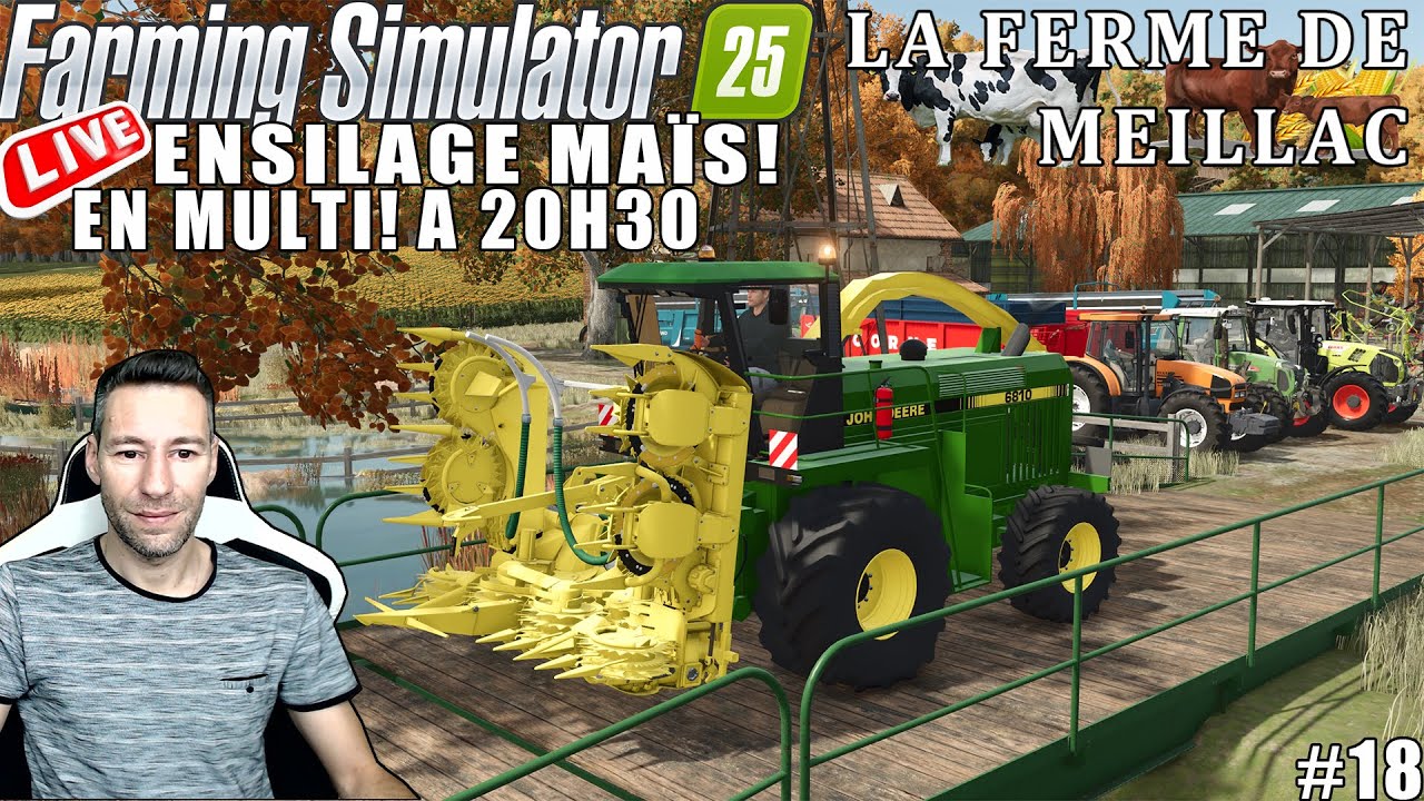 FS25#✔️LA FERME DE MEILLAC#18😉ENSILAGE DE MA&Iuml;S AVEC LES POTOS....😉LIVE A 20H30 LE 10/09/2025!