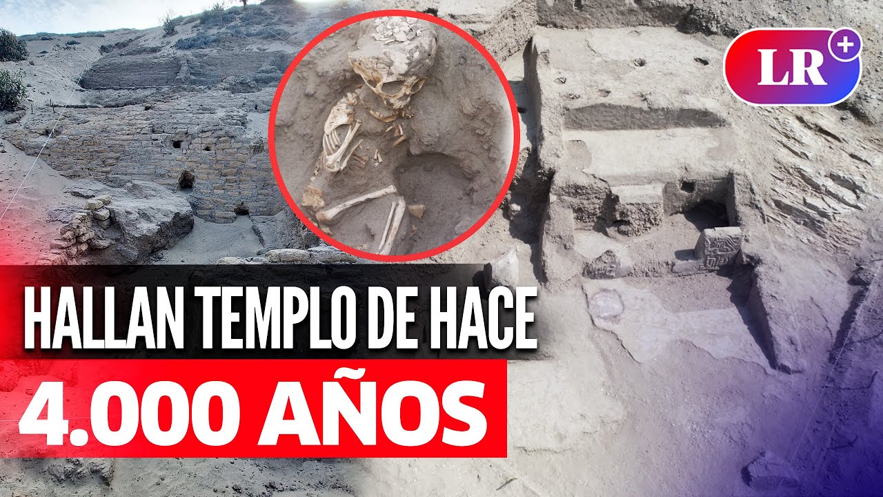 LAMBAYEQUE: hallan templo de hace 4.000 años | #LR