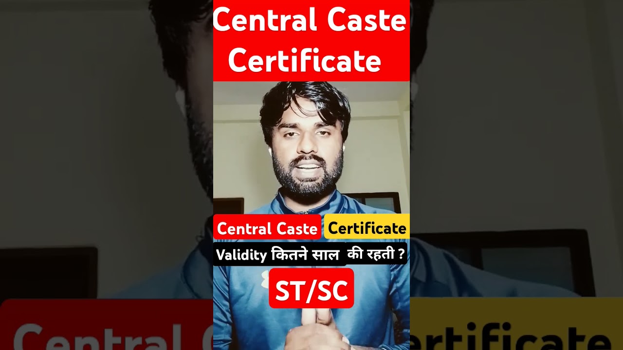 How many years is the validity of ST/ST Central Caste Certificate and will the State one be valid...