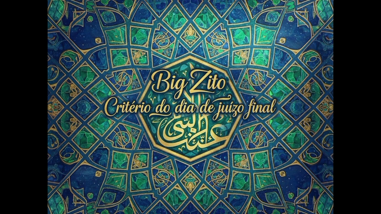 Skeikh Zuneid (Big Zito0 - Critérios do dia de Juízo final