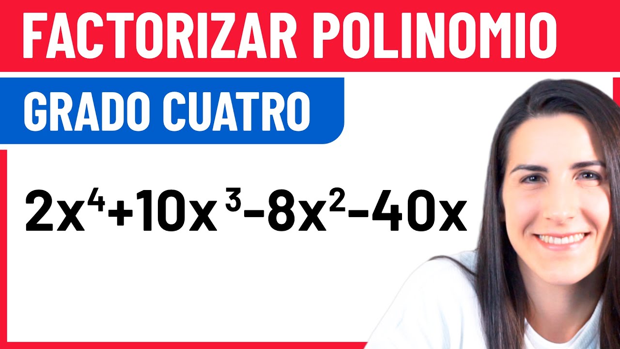 FACTORIZAR POLINOMIO ❎ Grado Cuatro