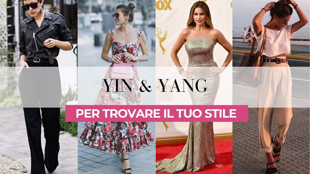 Trova il tuo Stile con il sistema Yin e Yang