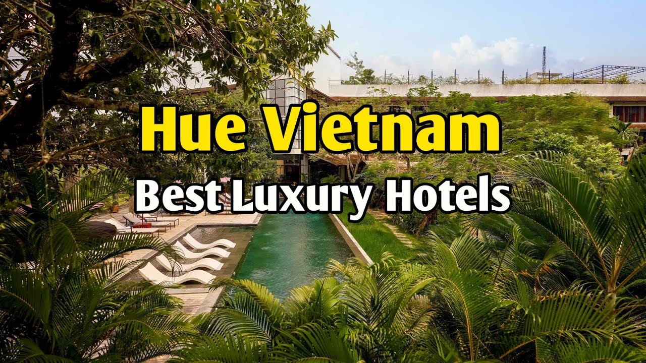 Где остановиться в Хюэ 🇻🇳 Топ-5 роскошных отелей и курортов