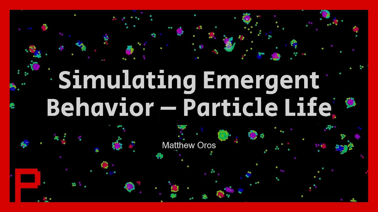 Simulating Emergent Behavior - Particle Life