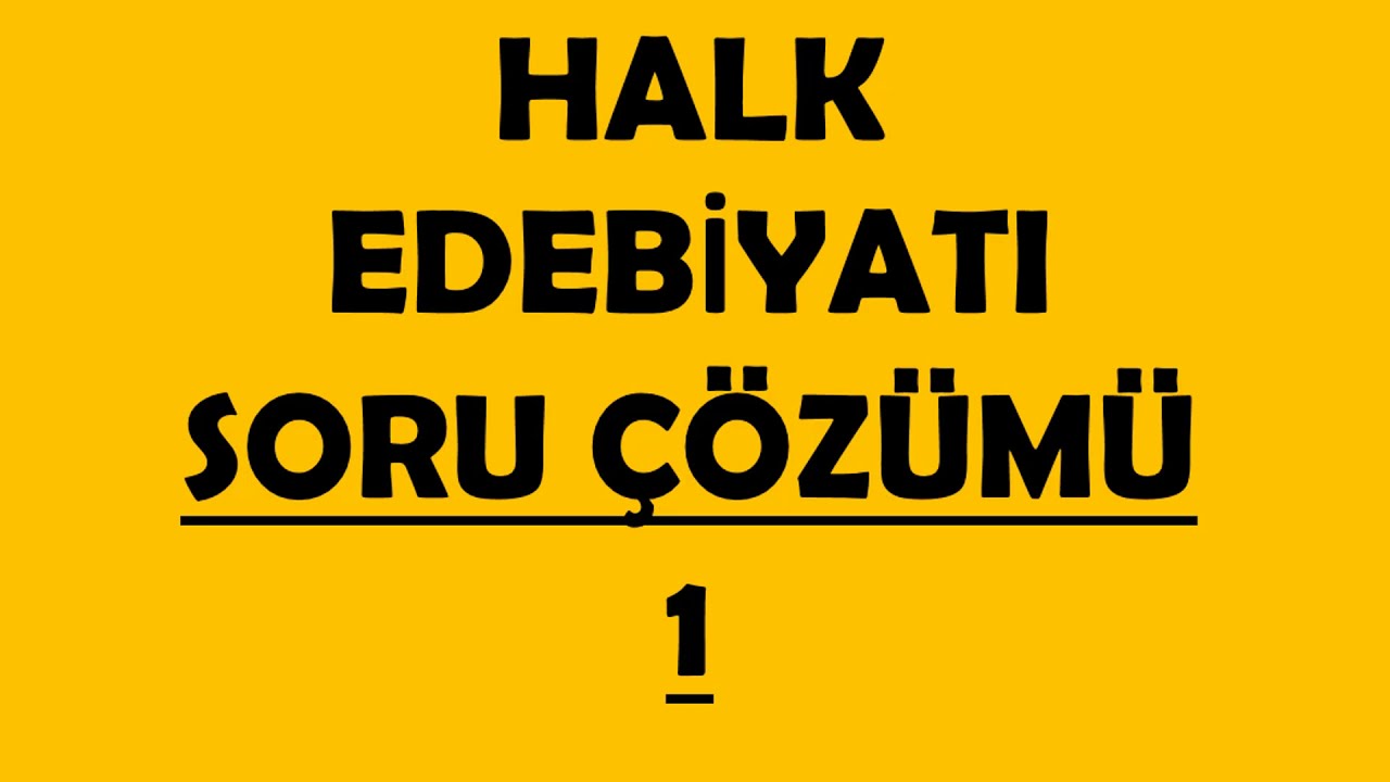 Halk Edebiyatı -1 /3. GÜN (40 Günde Baştan Sona AYT/KPSS EDEBİYAT)