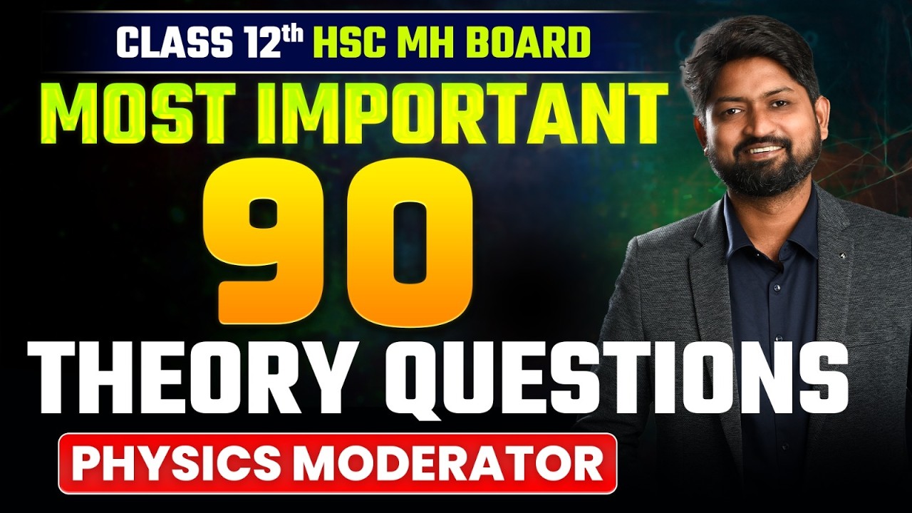 Most Important Theory For Physics By moderator | Class 12 th Physics | HSC Board