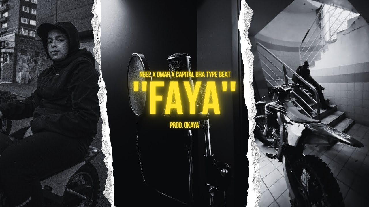 [FREE] NGEE x OMAR x CAPITAL BRA Type Beat - ''FAYA'' (Prod. Okaya)