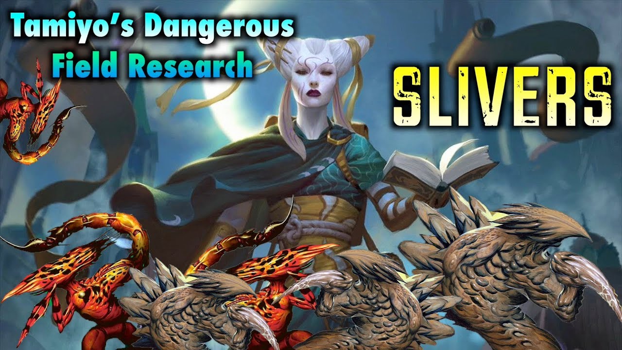 Tamiyo's Dangerous Field Research: An Oathbreaker Slivers Deck for Magic The Gathering
