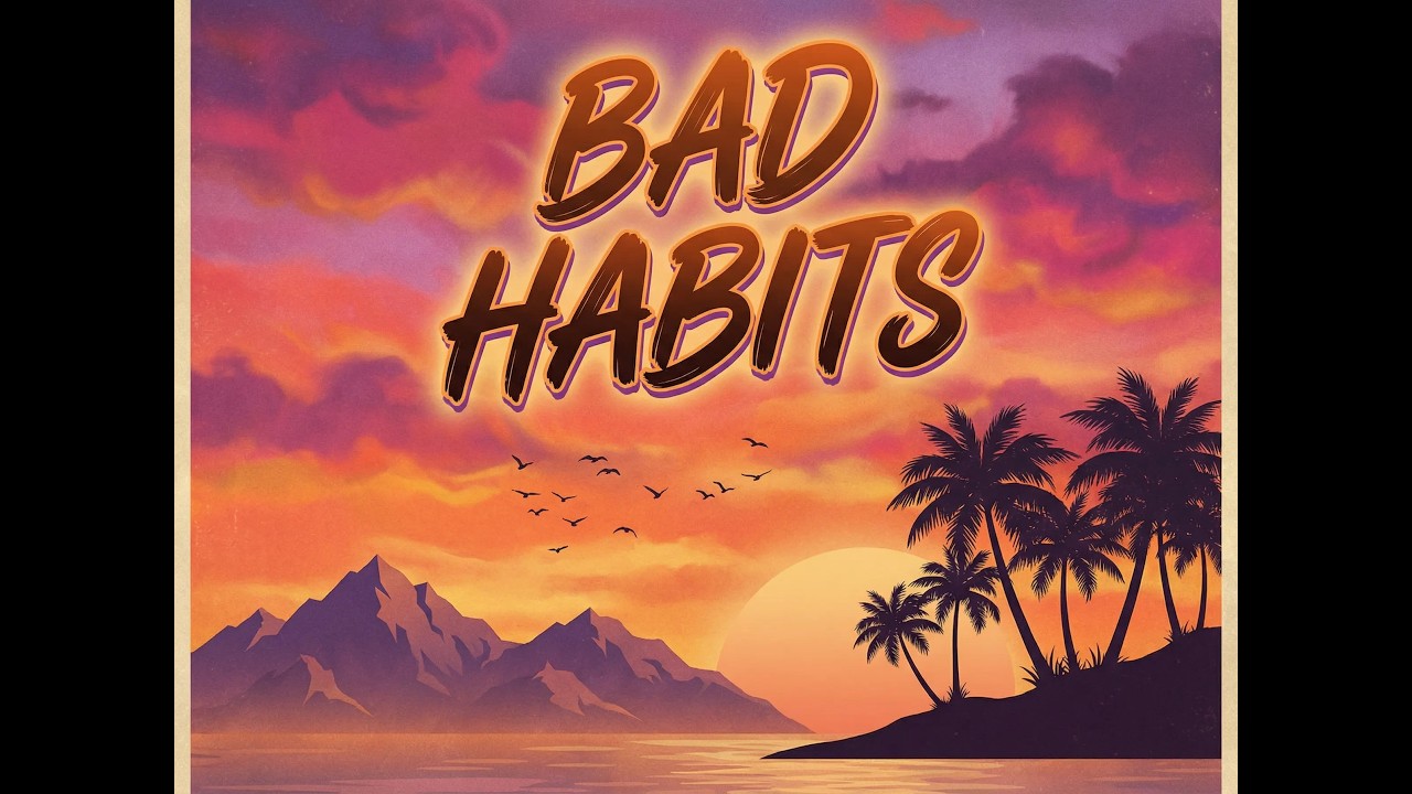 Bad habits