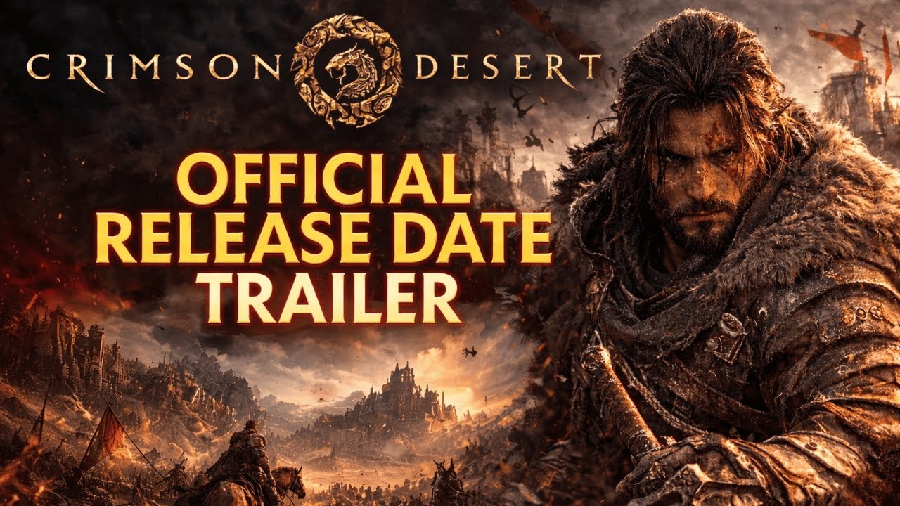 Crimson Desert Official Release Date Trailer