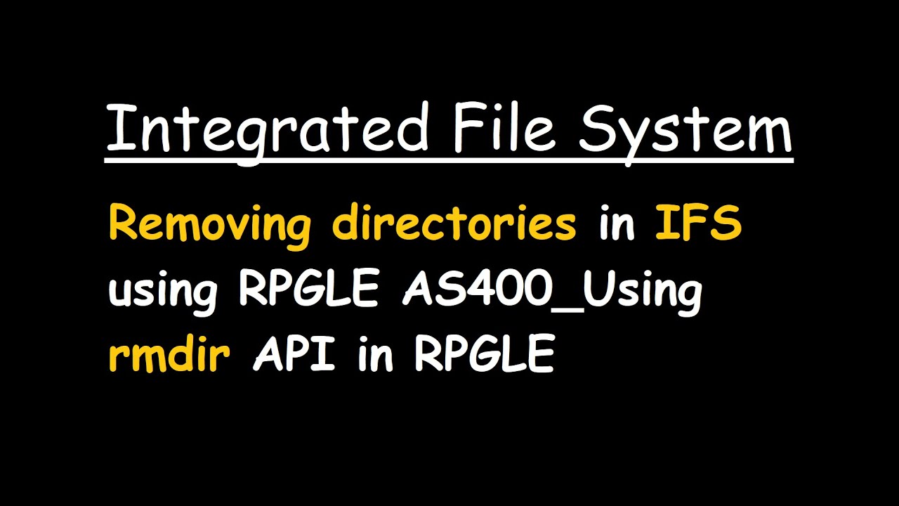 Removing directories in IFS using RPGLE AS400 || Using rmdir API in RPGLE