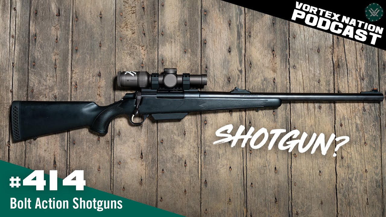 Ep. 414 | Bolt Action Shotguns