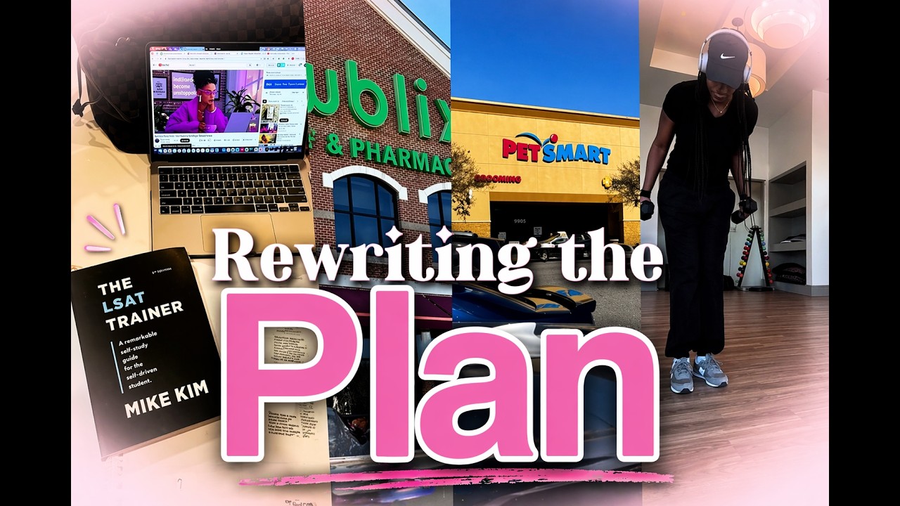 Restarting My LSAT Study Routine | Rewriting the Plan (Day in My Life)