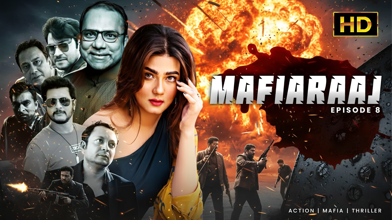 Mafiaraaj 8 (মাফিয়ারাজ- ৮) | Bangla Action Movie 2026 | Echo Films