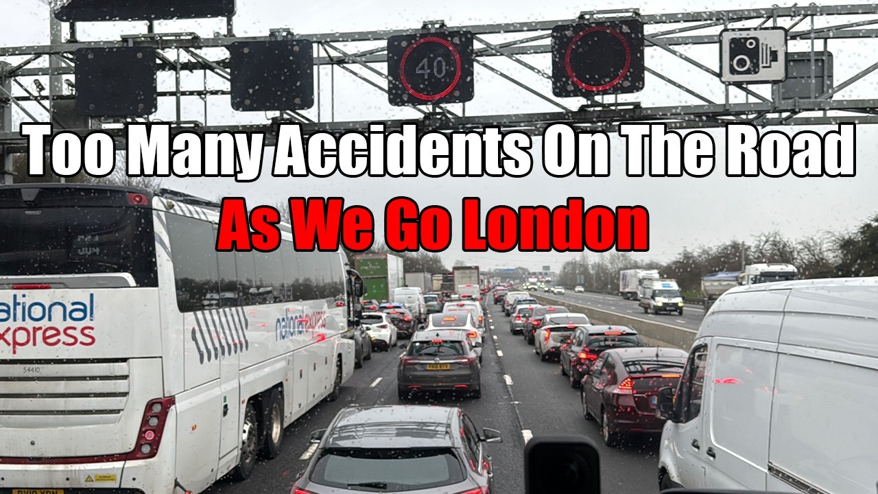 Far Too Many Accidents As We Travel To London | Vlog 505