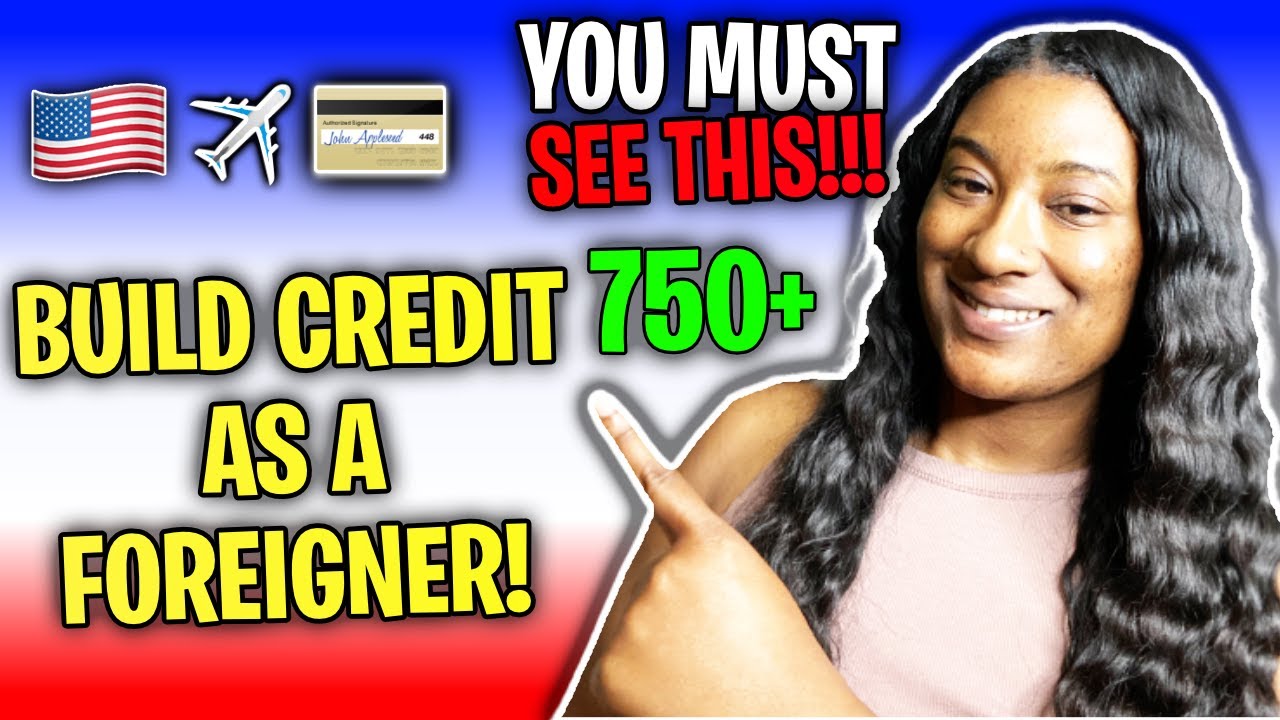 DO These STEPS To Build CREDIT As A FOREIGNER/IMMIGRANT In THE U.S...🇺🇸✈️