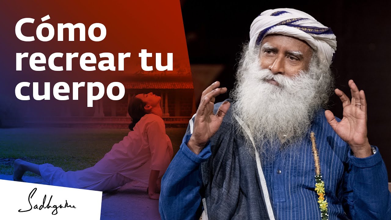Hatha Yoga: Conéctate directamente con la fuente de tu vida | Sadhguru