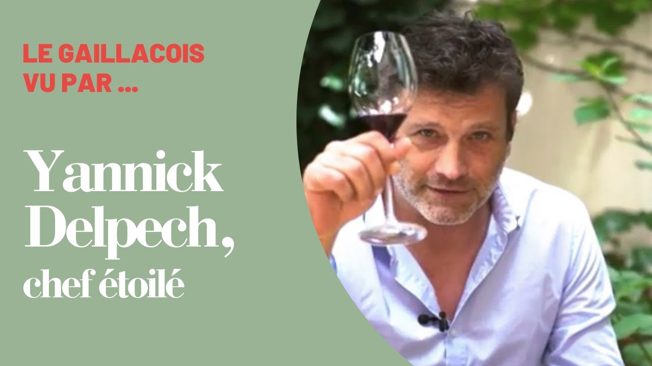 Le Gaillacois vu par Yannick Delpech, chef étoilé  - La Toscane Occitane