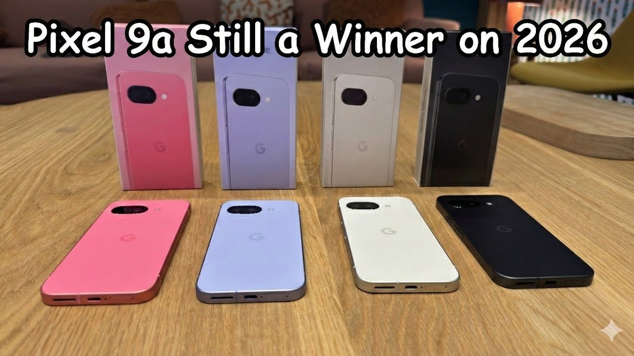 Pixel 9a in 2026: Still the Budget King? (Vs. Pixel 10a Leaks) 💸
