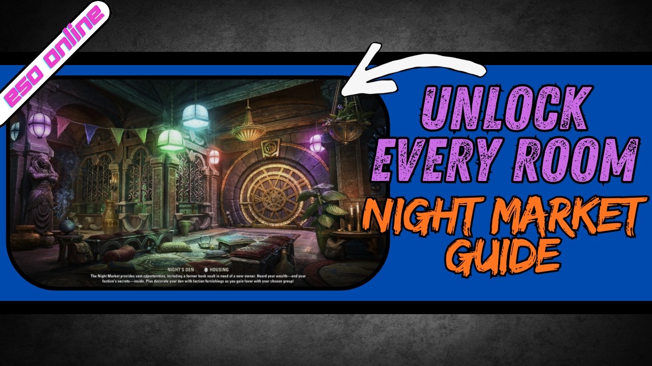 How to Unlock ALL Rooms in Night's Den | ESO Night Market Guide