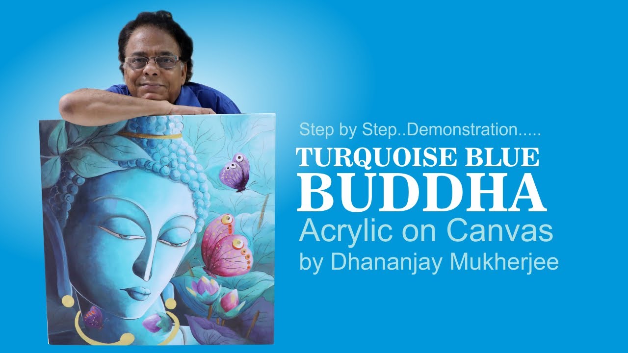 TURQUOISE BLUE BUDDHA II FIGURATIVE ACRYLIC CANVAS PAINTING  II  STEP BY STEP DEMONSTRATION