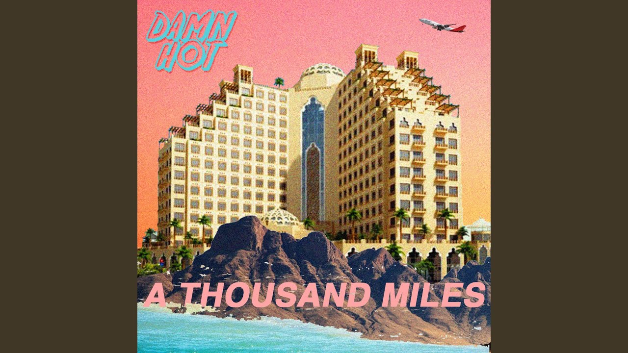 A Thousand Miles
