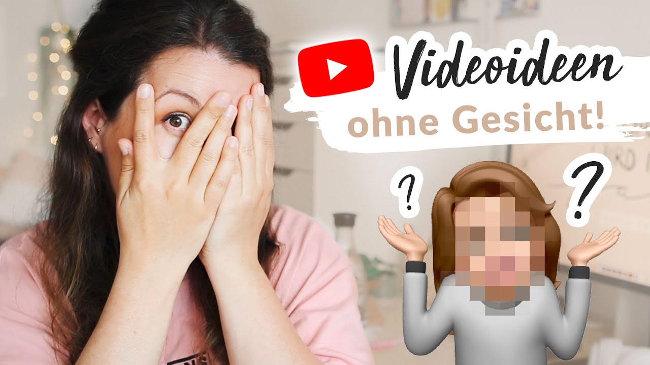 10 YouTube Kanal Ideen OHNE Gesicht + 5 Motive für spannende Videos!