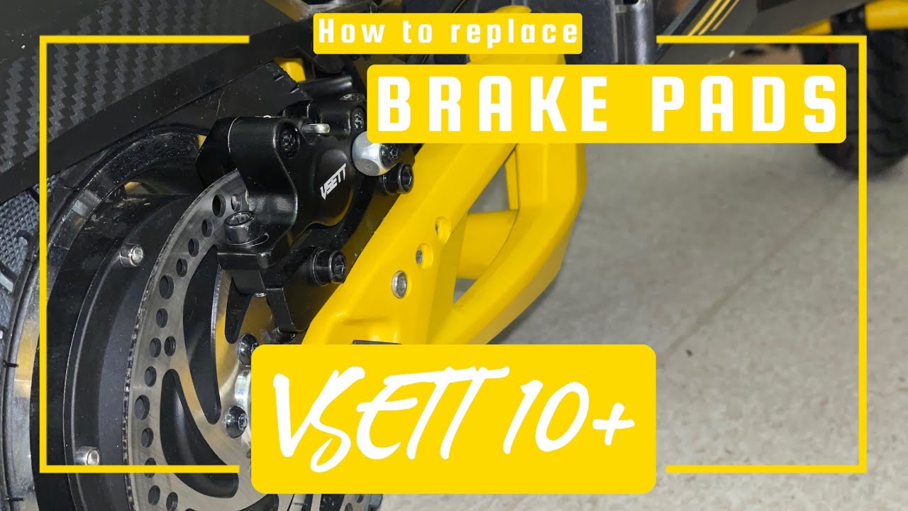 CHANGE BRAKE PADS VSETT 10+ E-SCOOTER