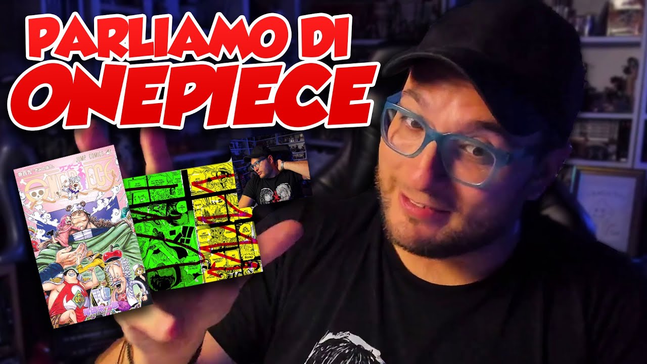 2 CRITICHE SU ONE PIECE Andamento del manga e Realizzazione