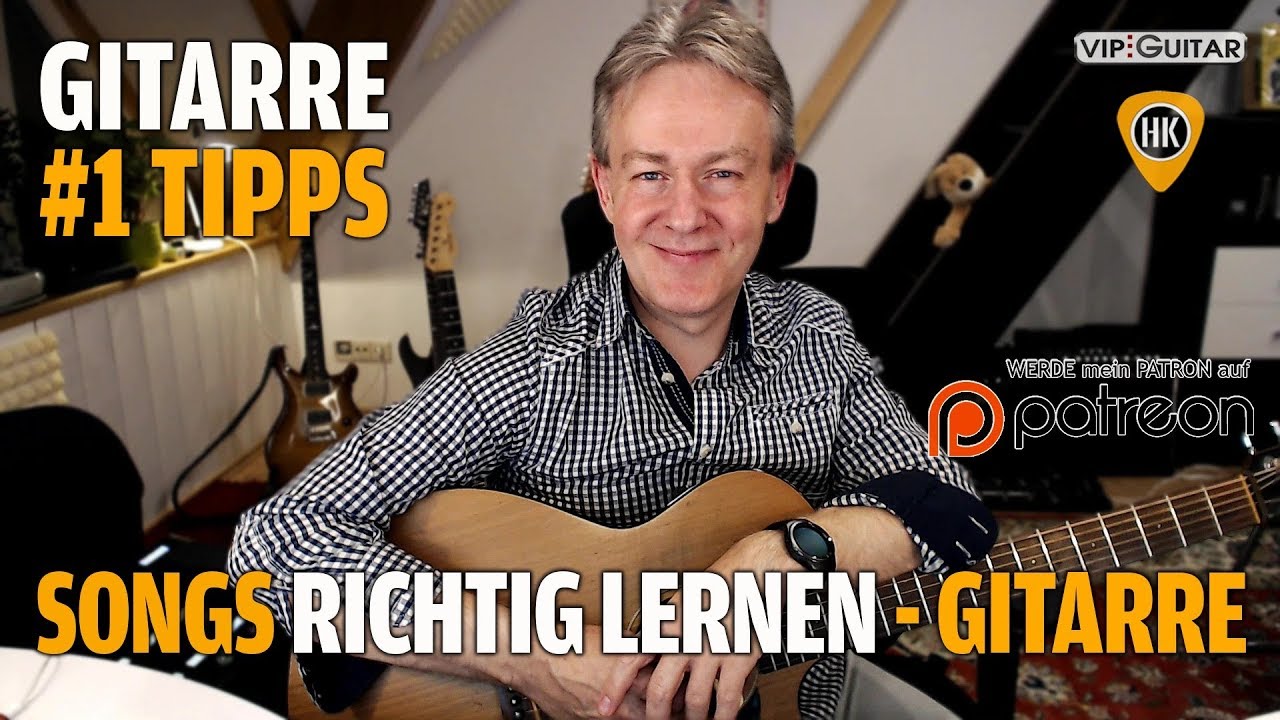 Songs auf der Gitarre richtig lernen - Gitarren Hacks #1 Tipps