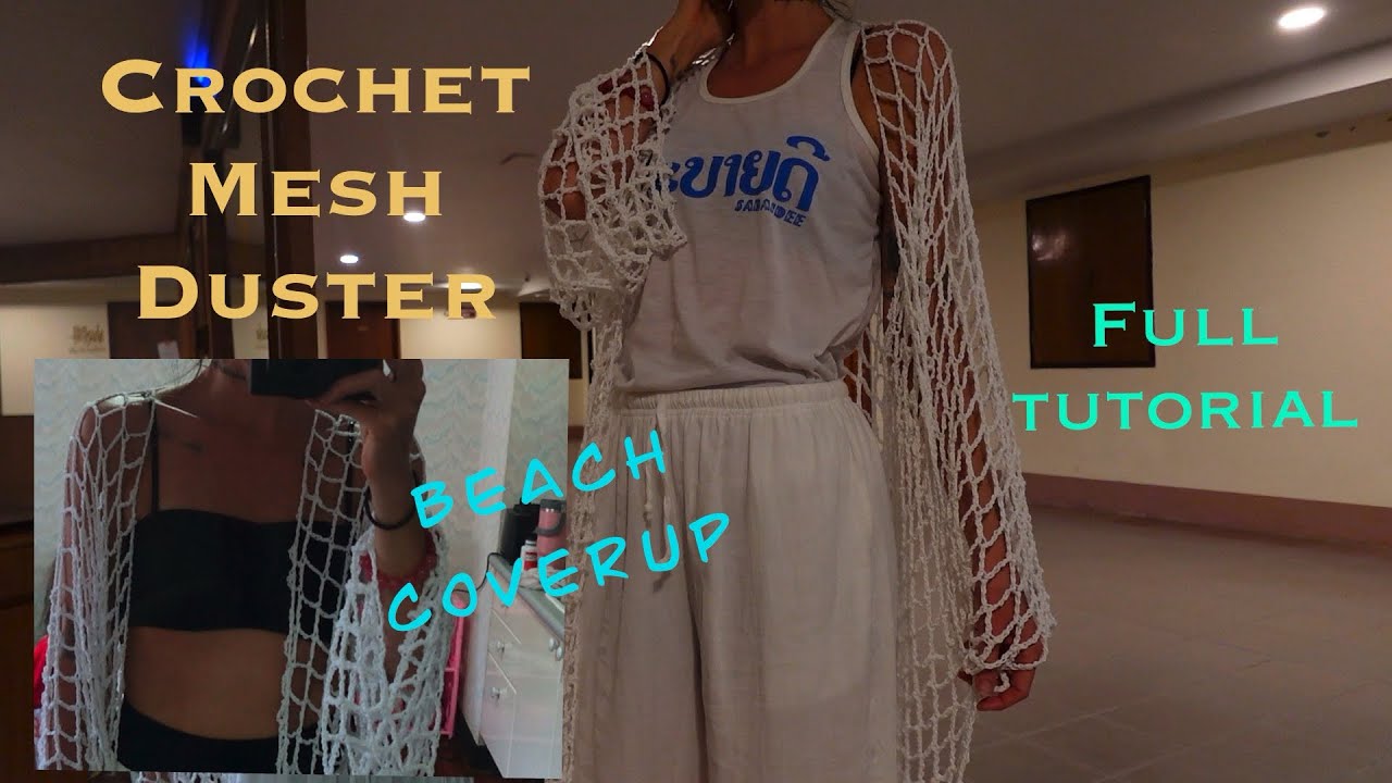Crochet mesh duster  beach cover tutorial