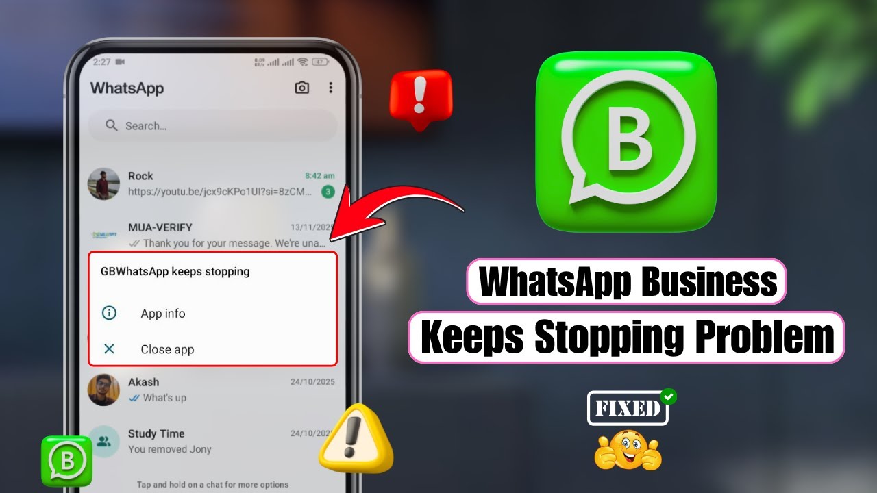 Как исправить проблему с постоянными остановками WhatsApp Business